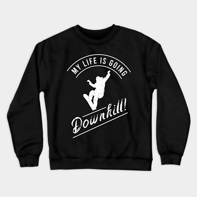 Cool Snowboarding Outfit for a Snowboard Costume Lover Crewneck Sweatshirt by AlleyField